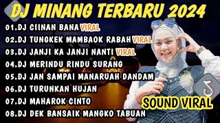 DJ MINANG TERBARU 2024 FULL BASS  VIRAL TIKTOK CIINAN BANA  TUNGKEK MAMBAOK RABAH [upl. by Larena]