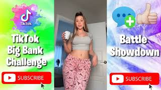 Big Bank TikTok Challenge Super HOT Compilation [upl. by Bronson243]