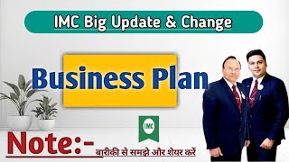 IMC New Business Plan Hindi 2024  IMC Me Superstar Kaise Bane  IMC Business Plan Change amp Update [upl. by Yvi]