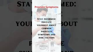 Prostate Symptoms Stay Informed shorts [upl. by Lebisor]