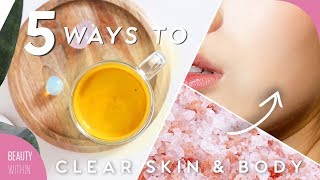 5 Natural Ways to Get Clear Skin amp Detox Testing Our Moms Beauty Tips  Rituals [upl. by Keiko]