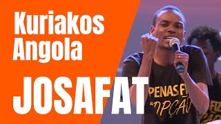 Kuriakos Angola  Josafat [upl. by Nan]