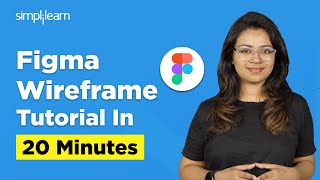 Figma Wireframe Tutorial For Beginners  How To Create Wireframes In Figma  Simplilearn [upl. by Snevets]