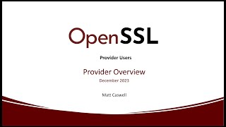 OpenSSL Providers Overview [upl. by Kippar]