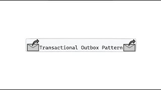 بالعربي  Distributed Systems  Transactional Outbox Pattern [upl. by Monetta]