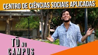 Tô no Campus  Centro de Ciências Sociais Aplicadas CCSA [upl. by Eidnarb]