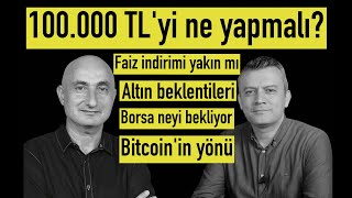 100000 TLyi ne yapmalı  Konut fiyatları artacak mı  Borsa neyi bekliyor [upl. by Anuahc824]