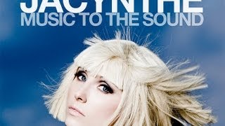 Jacynthe  Music To The Sound  Lyric Video [upl. by Aniaz369]