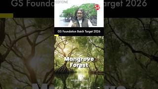 Mangrove Forest  Environment amp Ecology MangroveForests Ecotone upsc [upl. by Adlen]