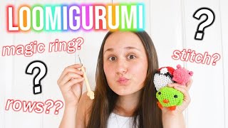 LOOMIGURUMI GUIDE FOR ABSOLUTE BEGINNERS [upl. by Arin]