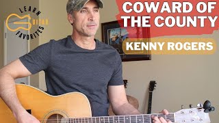 Coward Of The County  Kenny Rogers  Guitar Lesson  Tutorial [upl. by Pacificas566]