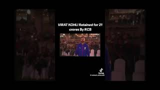 Virat Kohli retained for RCB 21 crore cricket viratkohli rcb rcbfans kingkohli viratkohlii [upl. by Shull]