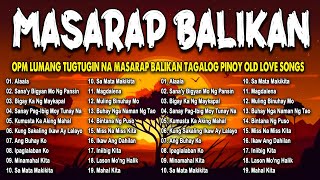 TOP TRENDING NONSTOP LOVE SONG 60s 70s 80 90s 💌 Pamatay Puso 💖Masarap Balikan [upl. by Nirmak428]