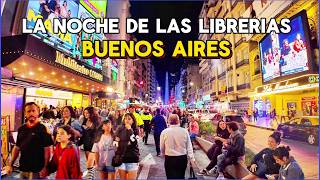 【4K】Buenos Aires  La Noche de las Librerías 2024 Av Corrientes  Relaxing Night Walk [upl. by Nolak]