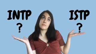 INTP vs ISTP differences  how to tell them apart [upl. by Rohn]