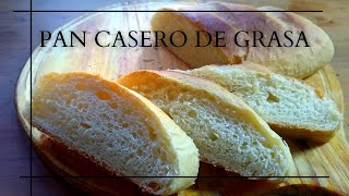 Como hacer PAN CASERO de GRASA Receta fácil PASO a PASO  ®Tutifrutal [upl. by Millard827]