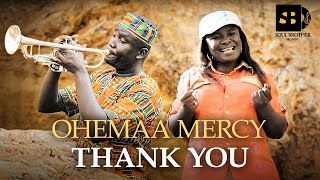 Ohemaa Mercy  Thank You Official Music Video [upl. by Alhahs]