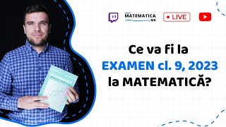 Ce va fi la EXAMEN CL 9 la MATEMATICĂ din 2023 live cu Sergiu Budaianu [upl. by Raynata]