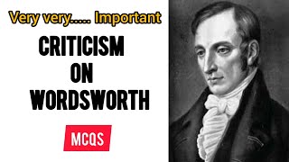 Criticism on Wordsworth important mcqswilliamwordsworth [upl. by Acinonrev]