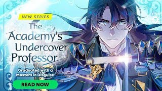 A New Professor The Academys Undercover Professor Chp 13 Live Reaction Webtoons [upl. by Woehick518]