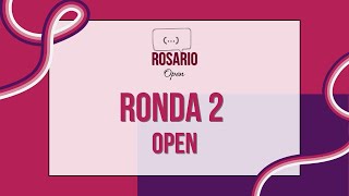 ROSARIO OPEN  RONDA 2 OPEN  SALA [upl. by Foushee]