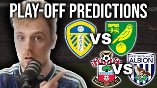 Championship Play Off PREDICTIONS  Leeds United vs Norwich amp West Brom vs Southampton [upl. by Corotto]