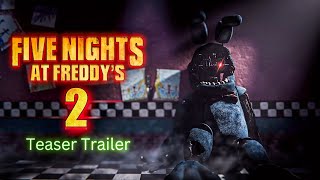 FNaF 2 Movie Trailer Concept  FNaF Animation [upl. by Eyahsal]