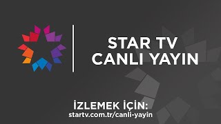 Star TV Canlı Yayın ᴴᴰ İzle  Star Tv Canlı İzle [upl. by Llenrod]