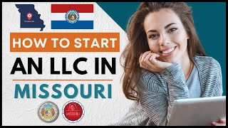 How to Start an LLC amp EIN in Missouri in 2024 3 Methods  Missouri Business Registration Online [upl. by Cressida]