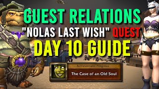 How to do Nolas Last Wish Quest  The Case of an Old Soul  Guest Relations Day 10 Guide WoW TWW [upl. by Nilok]