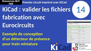 Premier PCB avec KiCad 8 14  Validation des fichiers de fabrication [upl. by Puett]