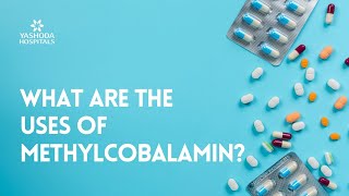 What are the uses of Methylcobalamin [upl. by Nilam]