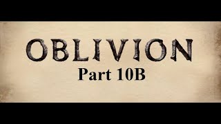 The Elder Scrolls IV Oblivion Part 10B  The Cure for Vampirism [upl. by Roma]