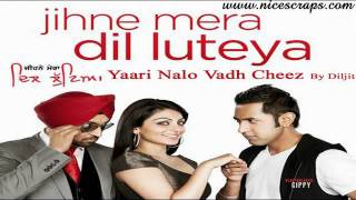 Yaari Nallo Vadh Cheez PyariByDiljit Dosanjh Gippy Grewal [upl. by Darcey]