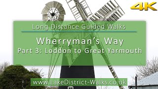 Long Distance Guided Walks Wherrymans Way Part 3  Loddon to Great Yarmouth [upl. by Nena]