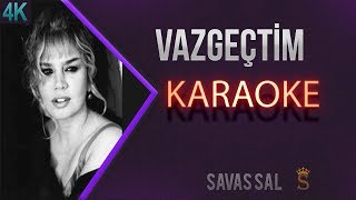 Sezen Aksu Vazgeçtim Karaoke [upl. by Rodmann]