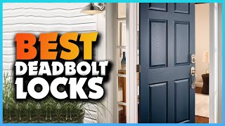 Top 5 Best Deadbolt Locks  Extreme Reviewer [upl. by Yale]