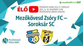 Mezőkövesd Zsóry FC  Soroksár SC [upl. by Allebram]