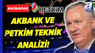 Akbank Ve Petkim Hisselerinde Beklentiler Neler Selçuk Gönençler Değerlendirdi l A Para [upl. by Nnayt687]