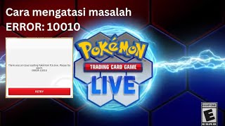 BEGINI CARA MENGATASI Login ERROR 10010 pada Pokemon TCG LIVE [upl. by Derron]