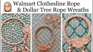 Walmart Clothesline Rope and Dollar Tree Rope Wreaths [upl. by Fauver]