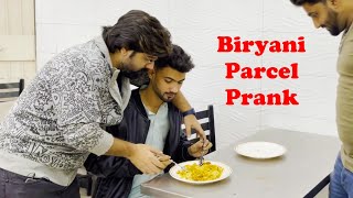 Biryani Parcel Prank  Part 2  Pranks In Pakistan  Humanitarians [upl. by Nosnarb605]