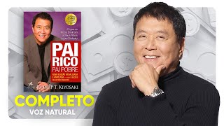 AudioBook  Pai Rico Pai Pobre  Completo [upl. by Nino]