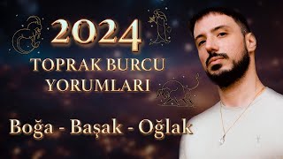 BOĞA  BAŞAK  OĞLAK BURCU 2024 YORUMLARI  TOPRAK BURÇLARI YILLIK ASTROLOJİ [upl. by Bartholomeus766]