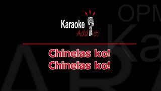 CHINELAS  KAMIKAZEE OPM Karaoke [upl. by Starr]