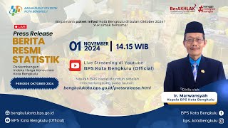 Rilis Berita Resmi Statistik Perkembangan Indeks Harga Konsumen Kota Bengkulu Oktober 2024 [upl. by Knepper]