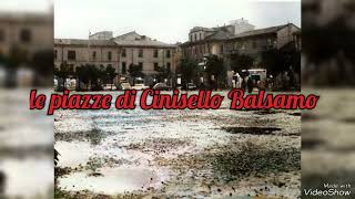 Le piazze di Cinisello Balsamo [upl. by Morty]