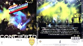 Los Temerarios La Traicionera VOL 2 EN VIVO [upl. by Nabois]