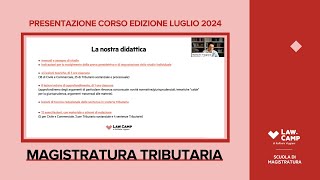 Presentazione Corso di Magistratura Tributaria edizione luglio 2024  Law Camp [upl. by Azenav721]