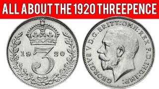 All About The 1920 Threepence [upl. by Asserrac]